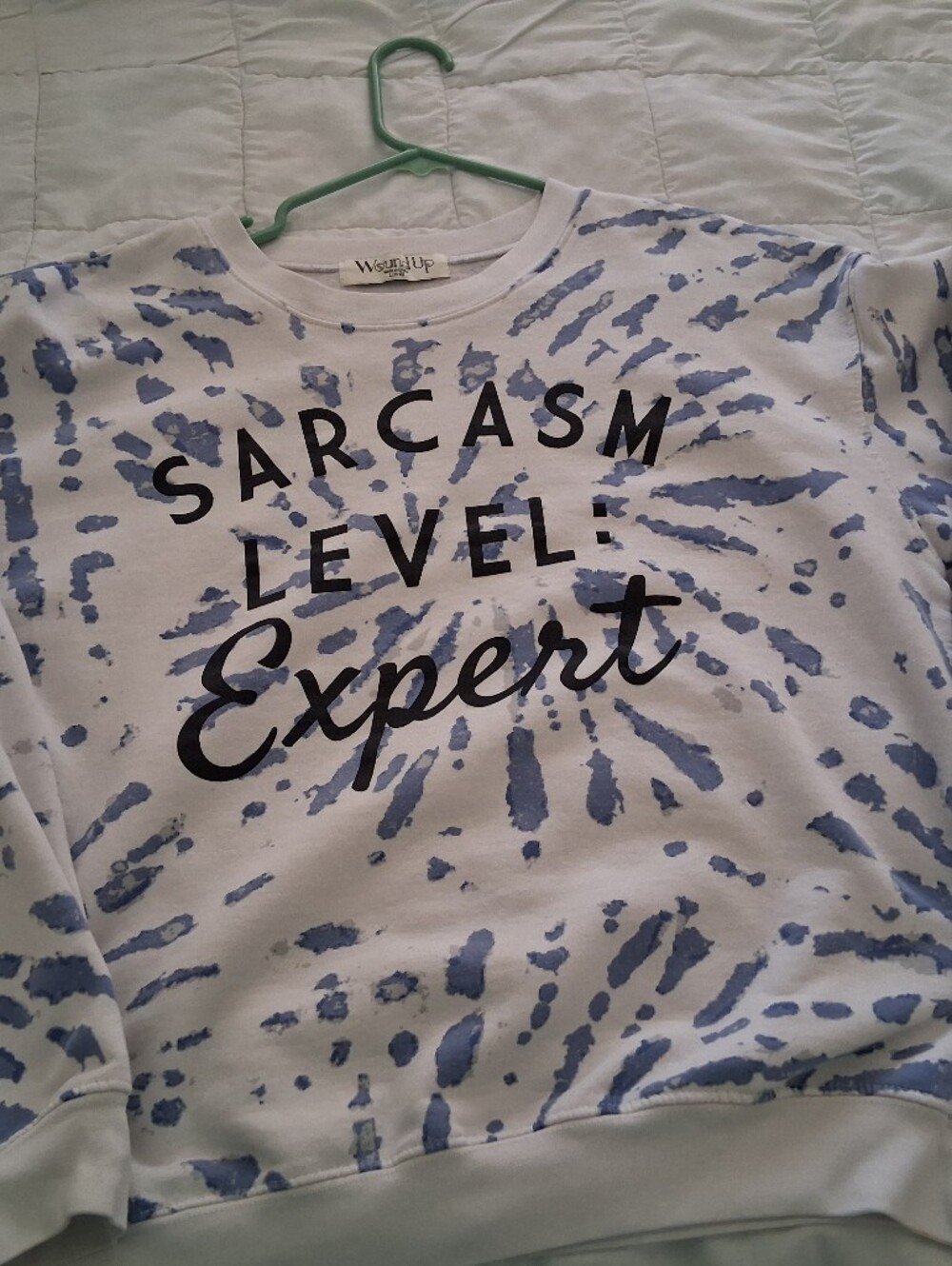 White & Blue Tie-Dye Sweatshirt - 'Sarcasm Level: Expert'